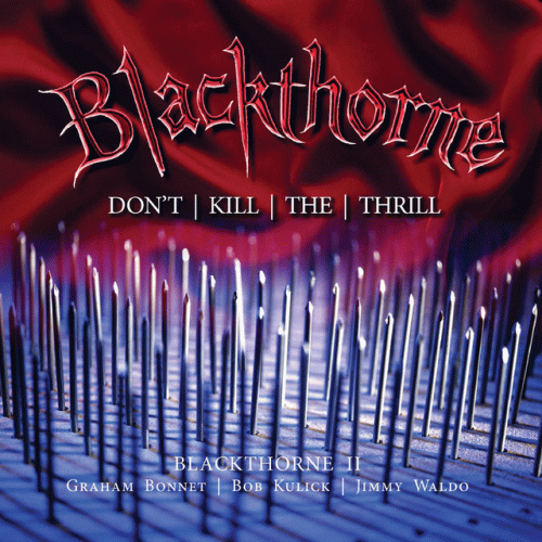 Blackthorne (USA-1) : Donst Kill the Thrill